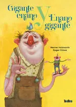 Gigante Enano y Enano Gigante