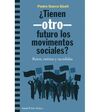 TIENEN -OTRO- FUTURO LOS MOVIMIENTOS SOCIALES?