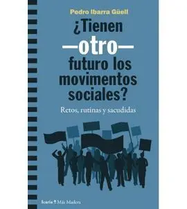 Tienen -Otro- Futuro los Movimientos Sociales?