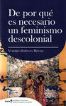 DE POR QUE ES NECESARIO UN FEMINISMO DECOLONIAL