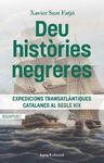 DEU HISTÒRIES NEGRERES