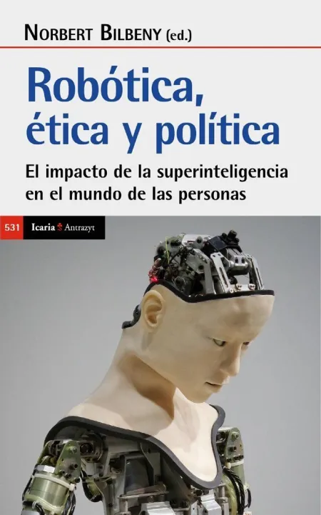 Robótica. Ética y Política.