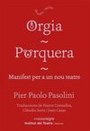 ORGIA / PORQUERA