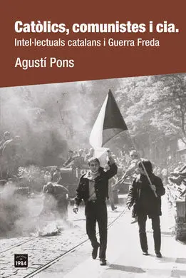 Catòlics, Comunistes I Cia.