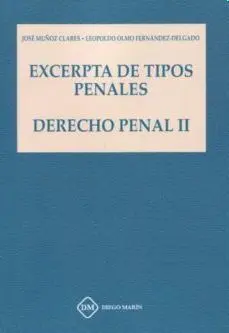 Excerpta de Tipos Penales. Derecho Penal Ii