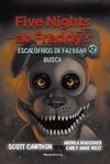 FIVE NIGHTS AT FREDDY'S. ESCALOFRÍOS DE FAZBEAR #2