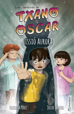 Txano I Òscar 9 - Missió Aurora