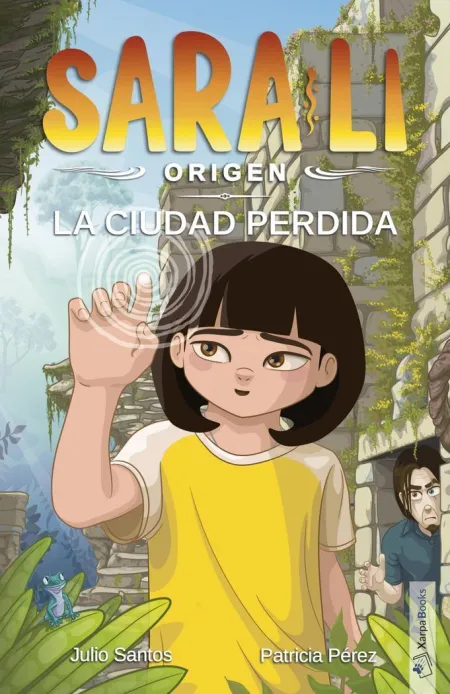 Sara-Li 2. La Ciudad Perdida