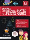 ENIGMES I PROBLEMES DE MATES PER A PETITS GENIS 8-9
