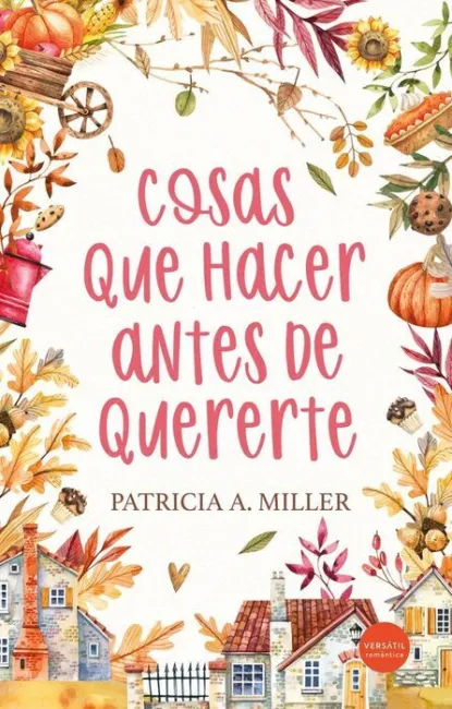 Cosas que Hacer Antes de Quererte