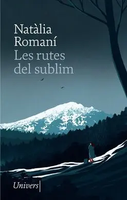 Rutes del Sublim, les