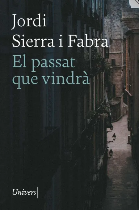 El Passat que Vindrà