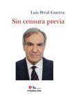 SIN CENSURA PREVIA