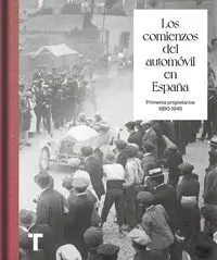 Los Comienzos del Automovil en España