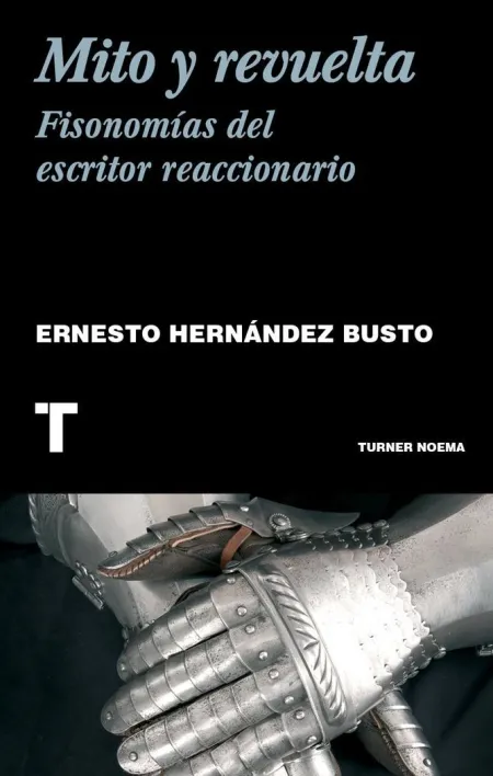 Mito y Revuelta. Fisonomía del Escritor Reaccionar