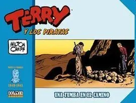 Terry y los Piratas: 1940-1941 (Unatumba en el Camino)