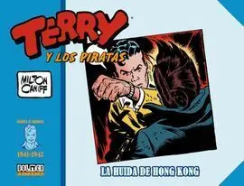 Terry y los Piratas: 1941-1942 (La Huida de Hong Kong)