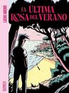 LA ULTIMA ROSA DEL VERANO