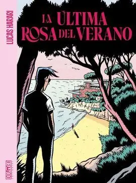La Ultima Rosa del Verano