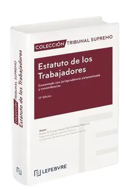 Estatuto de los Trabajadores Comentado 12ª Ed.