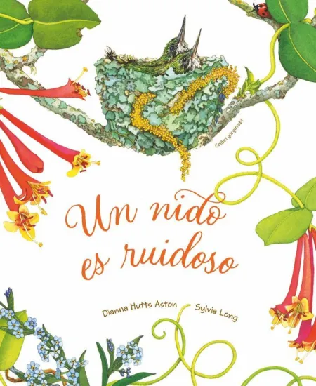 Un Nido Es Ruidoso