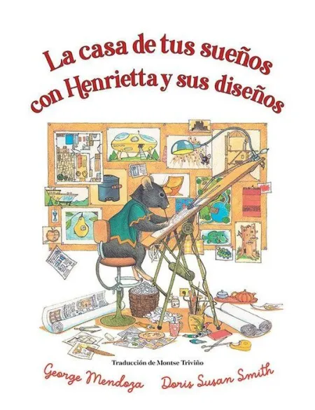 La Casa de Tus Sueños con Henrietta y Sus Diseños