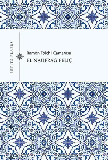 El Nàufrag Feliç