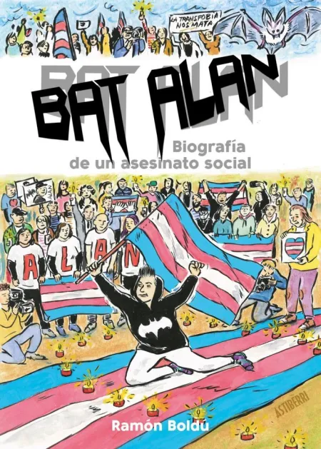 Bat Alan. Biografia de un Asesinato Social
