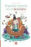 Pequeña Experta en el Desorden