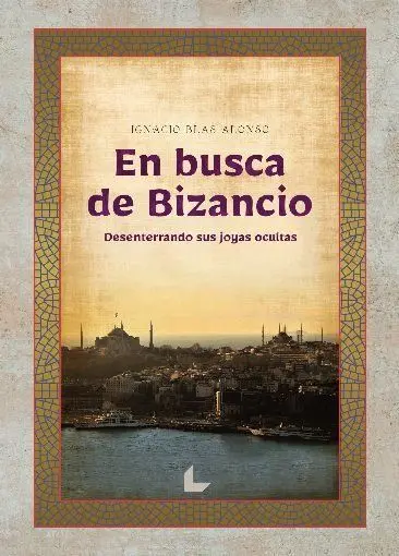 En Busca de Bizancio