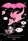 ISADORA MOON (ED.ESPECIAL) 5. SE METE EN UN LÍO