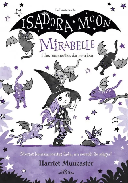 Mirabelle 5. Mirabelle I les Mascotes de Bruixa