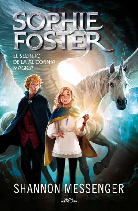 Sophie Foster, 2. El Secreto de la Alicornia Mágica
