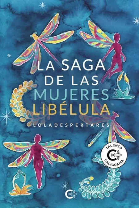 La Saga de las Mujeres Libélula