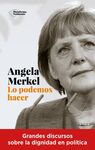 ANGELA MERKEL LO PODEMOS HACER