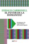 EL FUTUR DE LA HUMANITAT