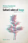 Saltare Sobre el Fuego - Ed. Centenario