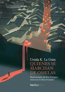 Quienes se Marchan de Omelas