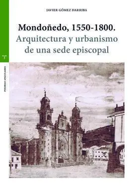 Mondoñedo, 1550-1800