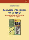 LA REVISTA «VIDA ESCOLAR» (1958-1984)