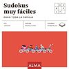 SUDOKUS MUY FÁCILES PARA TODA LA FAMILIA