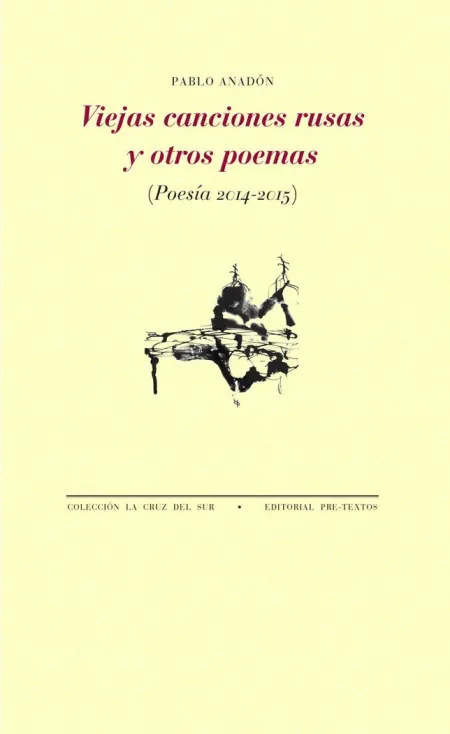 Viejas Canciones Rusas y Otros Poemas