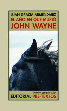Año en que Murió John Wayne, el