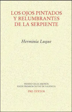 Ojos Pintados y Relumbrantes de la Serpiente, los