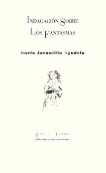 Indagación Sobre los Fantasmas