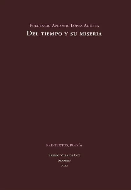 Del Tiempo y Su Miseria