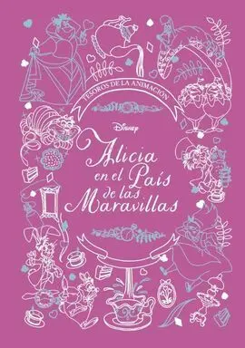 Alicia en el País de las Maravillas. Tesoros de la Animación
