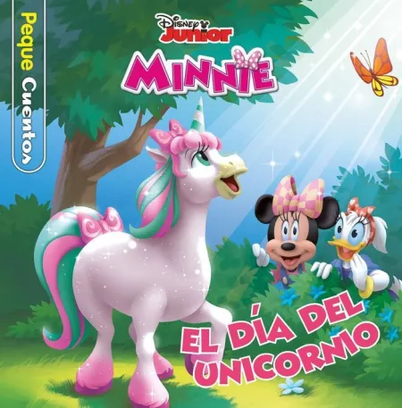 Minnie. El Dia del Unicornio. Pequecuentos