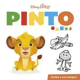Disney Baby. Pinto. Simba y Sus Amigos