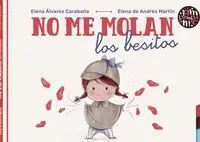 No me Molan los Besitos